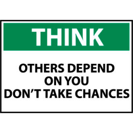 National Marker Company TS107R Think Osha 7x10 Plastic - Others Depend On You Dont Take Chances image.