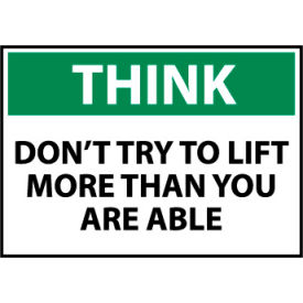 National Marker Company TS119P Think Osha 7x10 Vinyl - Dont Try To Lift More image.