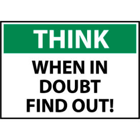 National Marker Company TS127P Think Osha 7x10 Vinyl - When In Doubt Find Out image.