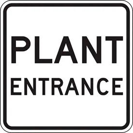 ACCUFORM MANUFACTURING FRR270RA AccuformNMC™ Plant Entrance Traffic Sign, EGP Reflective Aluminum, 24" x 24", Black/White image.