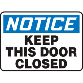 ACCUFORM MANUFACTURING MABR825VP Accuform MABR825VP Notice Sign, Keep This Door Closed, 14"W x 10"H, Plastic image.