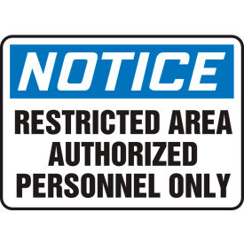 ACCUFORM MANUFACTURING MADC807VP Accuform MADC807VP Notice Sign, Restricted Area Authorized Personnel Only, 10"W x 7"H, Plastic image.