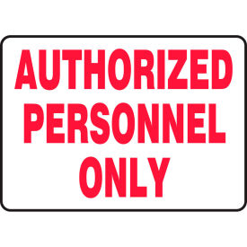 ACCUFORM MANUFACTURING MADM498VS Accuform MADM498VS Authorized Personnel Only Sign, 10"W x 7"H, Adhesive Vinyl image.
