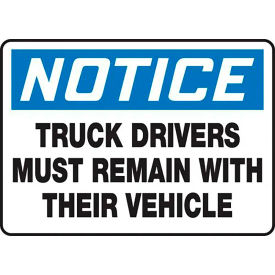 ACCUFORM MANUFACTURING MTKC801VP AccuformNMC Notice Truck Drivers Must Remain w/ Their Vehicle Sign, Plastic, 10" x 14", Blue/White image.