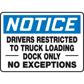 ACCUFORM MANUFACTURING MTKC808VA AccuformNMC Notice Drivers Restricted To Truck Loading -Dock Only- Sign, Aluminum, 10" x 14", Blue image.