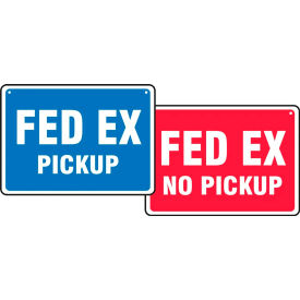 ACCUFORM MANUFACTURING MVHG502VP AccuformNMC™ Fed Ex Pickup/Fed Ex No Pickup Sign, Double-Sided, Plastic, 10" x 14", Blue/Red image.