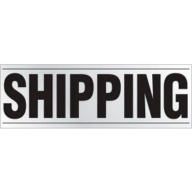 ACCUFORM MANUFACTURING MVHR560 AccuformNMC™ Shipping Traffic Sign, EGP Reflective Aluminum, 24" x 72", Black/White image.