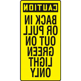 ACCUFORM MANUFACTURING MVHR666VP AccuformNMC Caution Back In Or Pull Out On Green Light Sign, Mirror Img., Plastic, 24" x 12", Yellow image.
