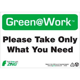 Please Take Only What You Need Sign, 10"W x 7"H, Black/Green/White view 2