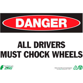 Eco Safety Sign, Danger All Drivers Must Chock Wheels, 10"W x 7"H, Recycled Plastic view 2