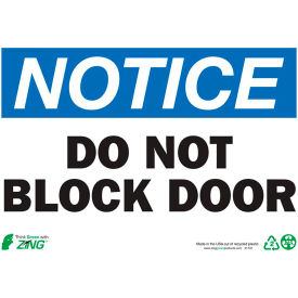 Eco Safety Sign, Notice Do Not Block Door, 10"W x 7"H, Recycled Plastic view 2