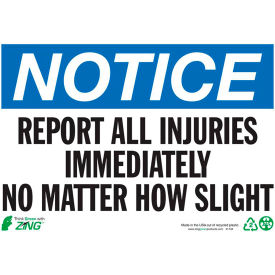 Safety Sign, Notice Report All Injuries Immediately, 10"W x 7"H, Recycled Plastic view 2