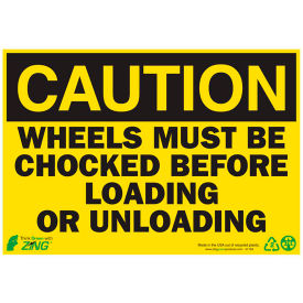 Zing Eco Safety Sign, Caution Wheels Must Be Chocked, 10"W x 7"H, Recycled Plastic view 2