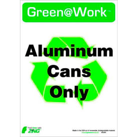Green at Work Sign, Aluminum Cans Only with Recycle Symbol, 10"W x 14"H, Black/Green/White view 2