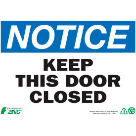 Eco Safety Sign, Notice Keep Door Closed, 14"W x 10"H, Recycled Plastic view 2