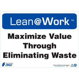 Lean at Work Sign, Maximum Value Through Eliminating Waste, 14"W x 10"H, Black/Blue/White view 2