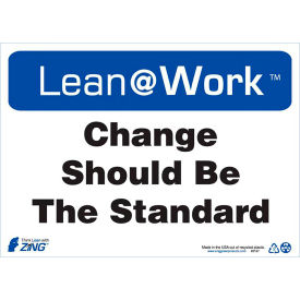 Lean at Work Sign, Change Should Be The Standard, 14"W x 10"H, Black/Blue/White view 2