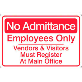 Security Sign, No Admittance Employees Only Vendors, 14"W x 10"H, Recycled Aluminum view 2