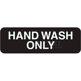 Vollrath Company 4504 Vollrath® Hand Wash Only Sign, 4504, 3" X 9" image.