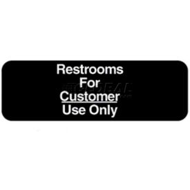 Vollrath Company 4525 Vollrath® Restroom For Customer Use Only Sign, 4525, 3" X 9" image.