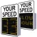 Tapco 12" Radar Feedback Sign, Your Speed/Full Motion, 100-240 Vac, 23"W x 29"H, Black/White