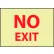 Glow Sign Vinyl 10x14 - No Exit