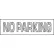 Parking Lot Stencil 24x4 - No Parking