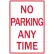Zing® 2236 Eco Parking Sign No Parking Any Time, 18"H x 12"W, EGP, 1/16" Thick