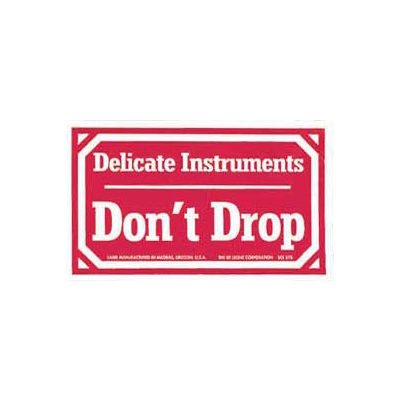 Delicate Instruments Don't Drop Labels 3" x 5"