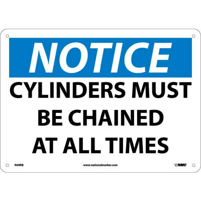 Safety Signs - Notice Cylinders Must Be Chained - Rigid Plastic 10"H X 14"W