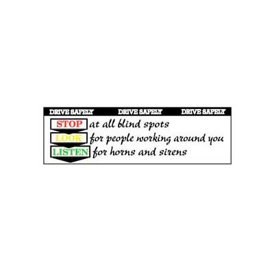 Banner, Drive Safety Stop Look Listen 3ft x 10ft
