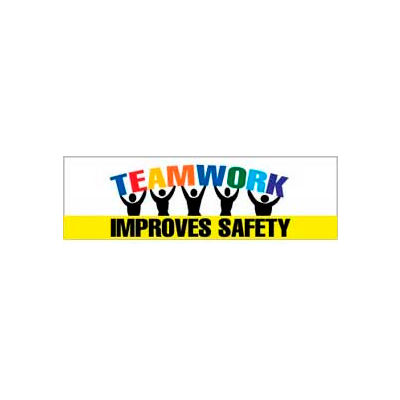 Banner, Teamwork Improves Safety, 3ft x 10ft