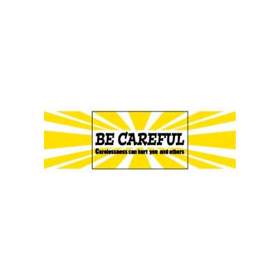 Banner, Be careful, 3ft x 5ft