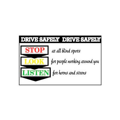 Banner, Drive Safery Stop Look Listen, 3ft x 5ft