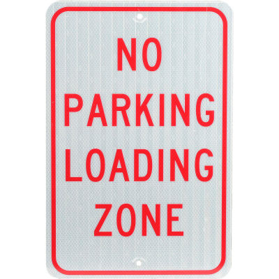 Aluminum Sign - No Parking Loading Zone - .080" Thick, TM14J