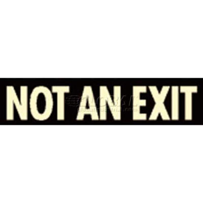 Photoluminescent Not An Exit Aluminum Sign (NYC Mea-Listed)
