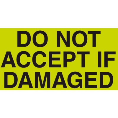 Don't Accept If Damaged 3" x 5" - Fluorescent Green / Black