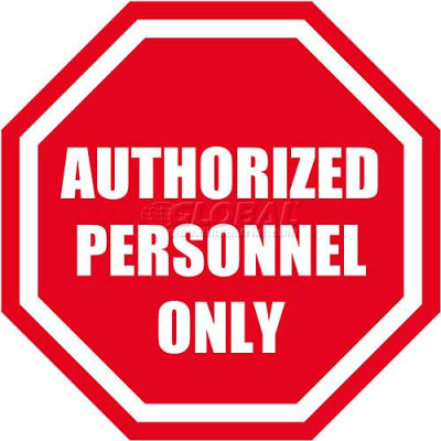 Durastripe 24" Octagone Sign - Authorized Personnel Only