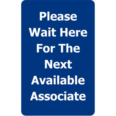 Tensabarrier Blue 7"x11" 1/4" Classic Acrylic Sign - Please Wait Here For Next Avaliable Associate