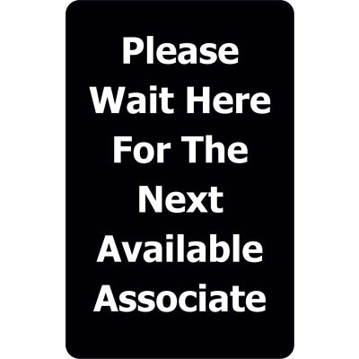 Tensabarrier 7"x11" 1/4" Classic Acrylic Sign - "Please Wait Here For The Next Available Associate"