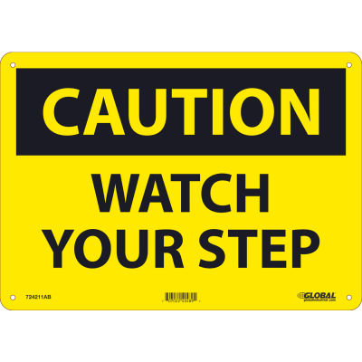Global Industrial™ Caution Watch Your Step, 10x14, Aluminum