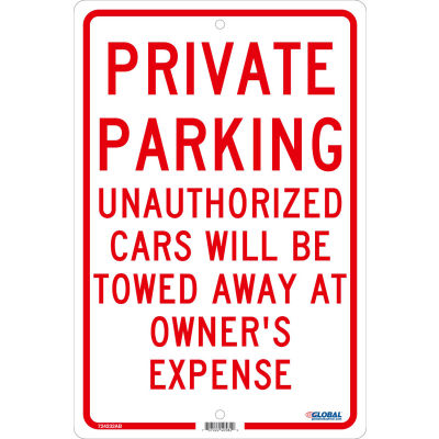 Global Industrial™ Private Parking Unauthorized Cars Will Be Towed..., 18x12, .063 Aluminum