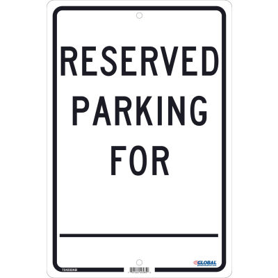 Global Industrial™ Reserved Parking For, 18x12, .063 Aluminum