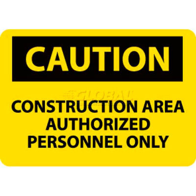NMC C445RB OSHA Sign, Caution Construction Area Authorized Personnel Only, 10" X 14", Yellow/Black