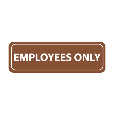 Architectural Sign - Employees Only