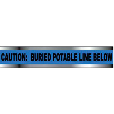 Detectable Underground Warning Tape - Caution Buried Potable Line Below - 6"W