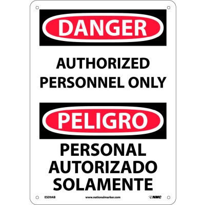 Bilingual Aluminum Sign - Danger Authorized Personnel Only