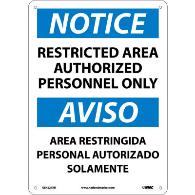 Bilingual Plastic Sign - Notice Restricted Area Authorized Personnel Only