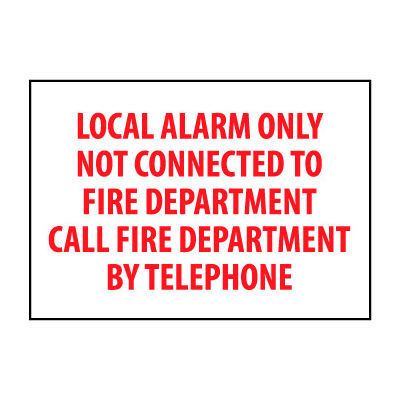 Fire Safety Sign - Local Alarm Only Not Connected To Fire Department - Plastic