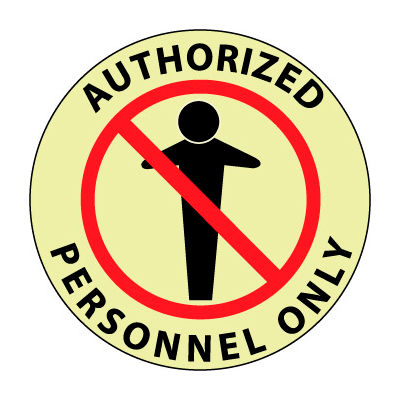 Glow Floor Sign - Authorized Personnel Only
